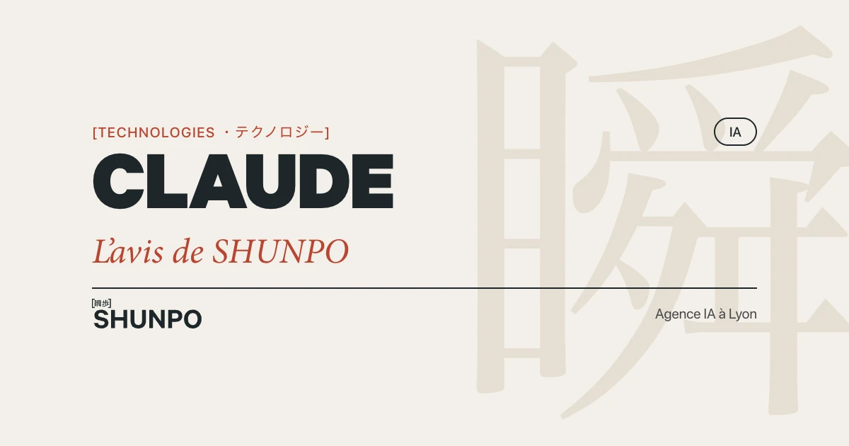 Claude, catégorie IA : l'avis de SHUNPO, agence IA à Lyon